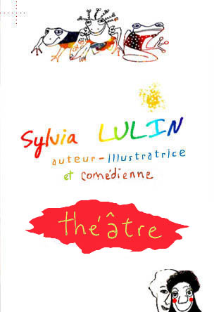 Bienvenue sur le site de Sylvia Lulin, auteur-illustratrice et comdienne